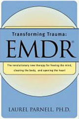 Transforming Trauma EMDR Book by LAUREL PARNELL