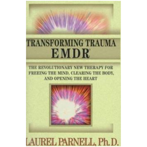 Dr.-Laurel-Parnell_s-first-book-_Transforming-Trauma_-EMDR_-published-in-1997